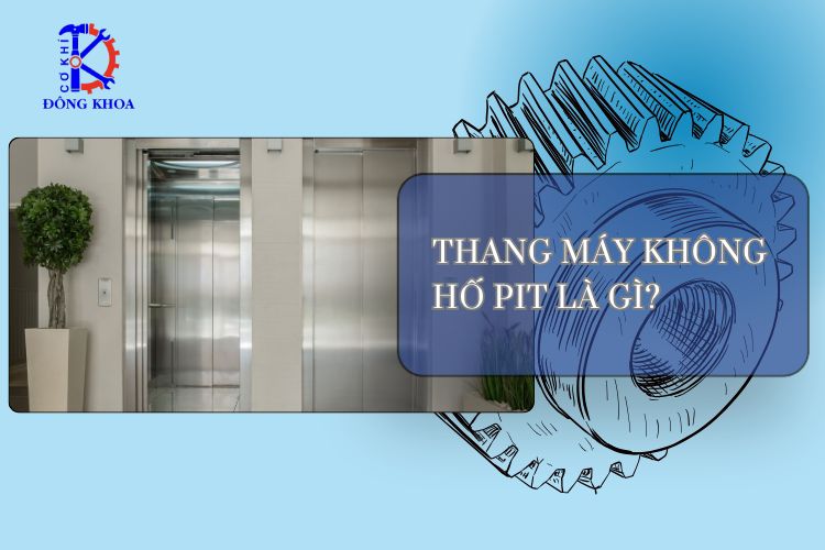 thang may khong ho pit